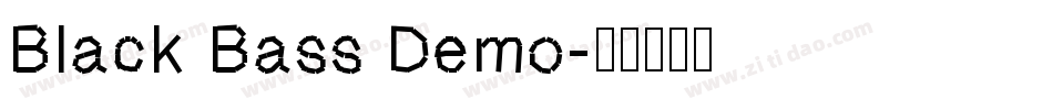 Black Bass Demo字体转换